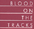 bloodtracksS
